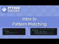Introduction to Structural Pattern Matching