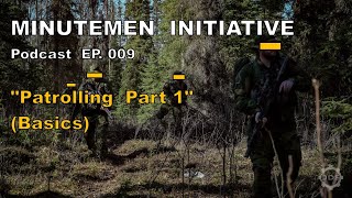 "Patrolling Part 1" (Basics)