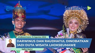 Darwinus dan Raudhatul Dinobatkan Jadi Duta Wisata Lhokseunawe