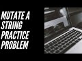 Mutate Characters of a String in Python HackerRank Practice Problem - Python Tutorial