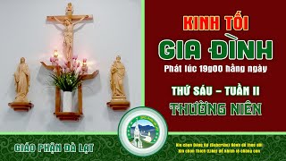 🏡 Kinh Tối Gia Đình - Thứ Sáu Tuần II Thường Niên