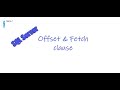 SQL Offset and Fetch Clause