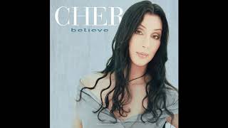 Cher - Believe Official Audio
