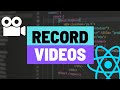 Record Videos in Expo React Native App and Preview for Saving to Media Library or Sharing