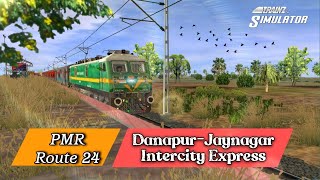 DANAPUR-JAYNAGAR INTERCITY EXPRESS JOURNEY IN TRAINZ SIMULATOR || PART 1