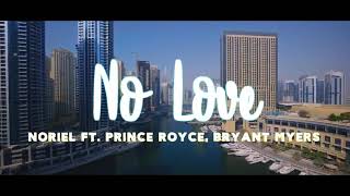 No Love - Noriel ft Prince Royce, Bryant Myers