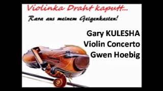 Gary Kulesha Violinkonzert No. 1