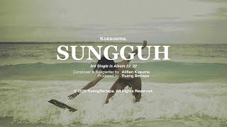 Koesoema. - Sungguh (Official Lyric Video)