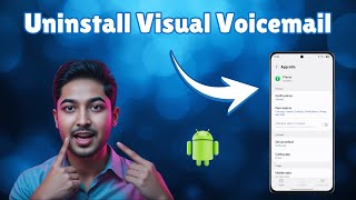How To Uninstall Visual Voicemail On Android | Step-by-Step Guide