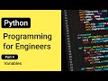 Variables --- Python Programming for Engineers