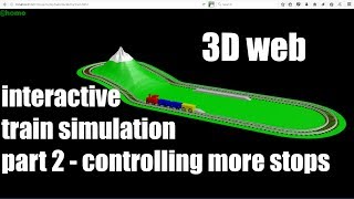Interactive 3D Toy Train Simulation, Play Different Actions Depending On Where the Train is