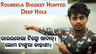 Rourkela Biggest Hunted Deep Hole || Unseen || Under Water Mines || Tisco Khadan || Hunted Pleace