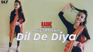 Dil De Diya -Radhe ||Dance Video|| Salman Khan||Jacqueline Fernandez || Himesh Reshammiya||