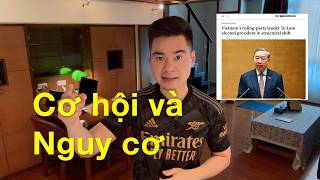 Ông Tô Lâm quyền lực nhất kể từ thời Lê Duẩn