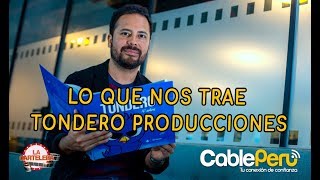 LO QUE NOS TRAE TONDERO PRODUCCIONES - LA CARTELERA 31 DE AGOSTO