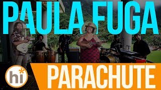 Paula Fuga - Parachute (HiSessions Live Music Video)