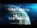 Toma fuerza. Tu propósito hazlo Continental | Universidad Continental feat Nero Lvigi y Xira