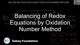 Balancing of Redox Equations by Oxidation Number Method, Chemistry Lecture | Sabaq.pk