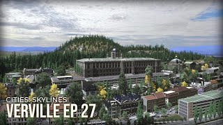 Main University Campus/School District! Cities: Skylines // Verville Episode 27