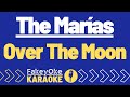 The Marías - Over The Moon [Karaoke]