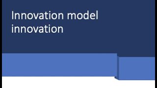 Innovation model innovation