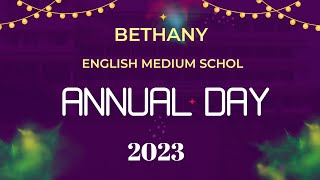 BETHANY ENGLISH MEDIUM SCHOOL ANNUAL DAY