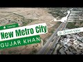 New Metro City Gujar Khan  | drone View