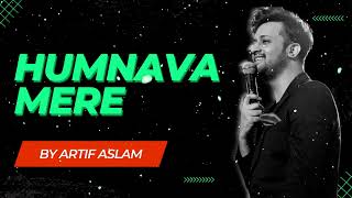 Humnava Mere Song | Artif Aslam | AI cover