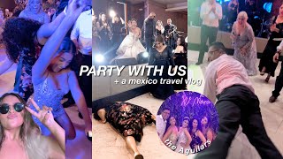 TRAVEL WITH US!! Mexico travel vlog *QUINCEANERA* | the Aguilars