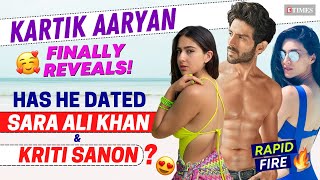 Kartik Aaryan Reveals! Has He DATED Sara Ali Khan & Kriti Sanon? Rapid Fire | Shehzada
