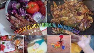 Friday vlog 2/ brinjal mojo recipe/Mr and Mrs  naaz