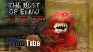 The Best of Elmo YTP MEGA COLLAB