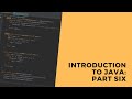 Introduction To Java: Part 6 - Single-Dimensional Arrays