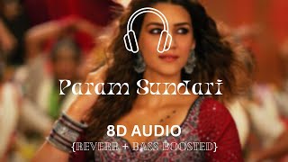 Param Sundari (8D Audio) | Mimi | Kriti Sanon, Pankaj Tripathi | A R Rahman, Shreya |  Amitabh B