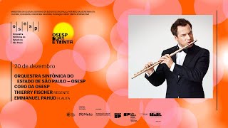 Concerto Digital Osesp Duas e Trinta: Osesp, Coro da Osesp, Thierry Fischer e Emmanuel Pahud