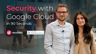 Security with Google Cloud in 90 seconds