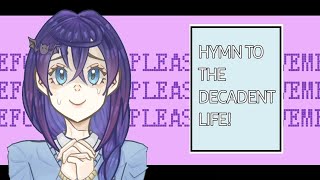 ✨ hymn to the decadent life ✨ || my oc || animation meme