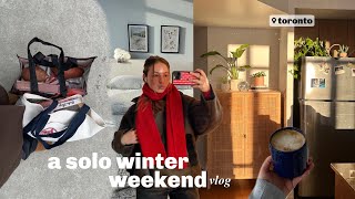 a solo winter weekend in toronto | apartment tour, fridge stock-up, sunday reset \u0026 down time