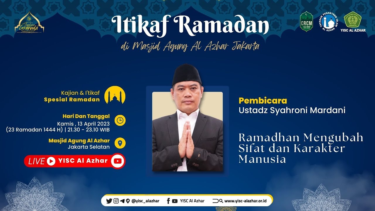 Kajian I'tikaf 10 Malam Terakhir Ramadan: Ramadhan Mengubah Sifat Dan ...