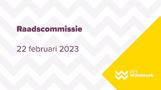 Raadscommissie - woensdag 22 februari 2023