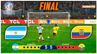 Argentina vs EGUADOR - Penalty Shootout - FINAL Copa America 2024 | PES Gameplay PC