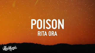 RITA ORA - Poison (Lyrics) "I pick my poison and it's you" [TikTok Song]