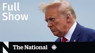 CBC News: The National | Trump plea, B.C. wildfires, Taylor Swift