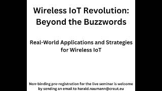 Wireless IoT Revolution: Beyond the Buzzwords
