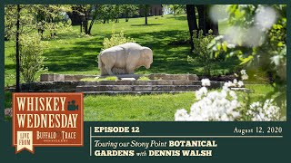 Touring Our Botanical Gardens - Whiskey Wednesday