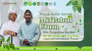 LIVE STREAMING - HAFLAH IKHTIBAR PP. MIFTAHUL ULUM BULUPAYUNG YANG KE - X