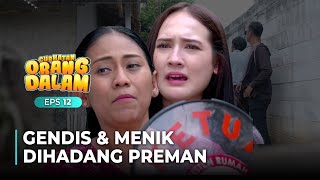 GAWAT!! Mbak Menik \u0026 Gendis Dihadang Preman | CURHATAN ORANG DALAM