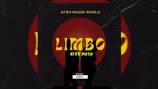 Afro Magik - LIMBO (Official Audio)