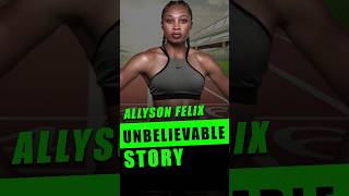 Allyson Felix Incredible Story!😲