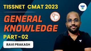 TISSNET/CMAT 2023 | General Knowledge for TISS & CMAT Exam by Ravi Prakash